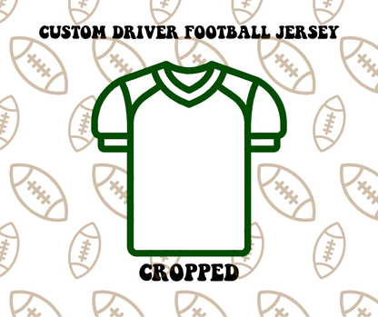 Custom Driver Cropped Football Jersey